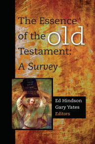 Title: The Essence of the Old Testament, Author: Ed Hindson