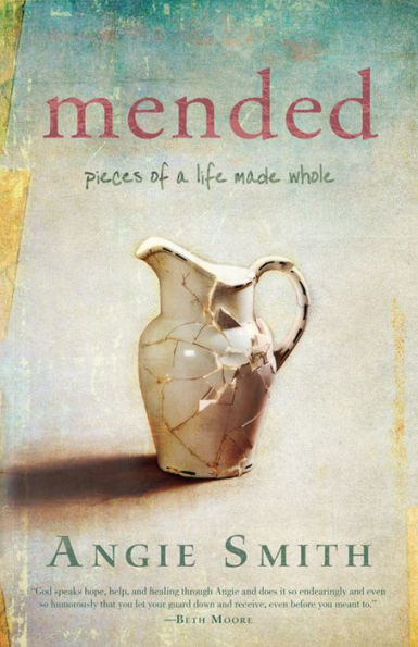 Mended: Pieces of a Life Made Whole