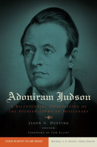 Title: Adoniram Judson, Author: Jason G. Duesing