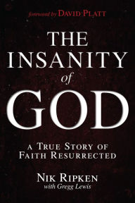 Title: The Insanity of God, Author: Gregg Lewis