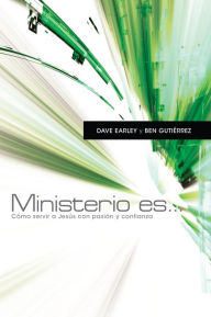 Title: Ministerio es . . ., Author: Dave Earley