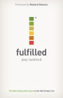 Fulfilled: The Refreshing Alternative to the Half-Empty Life