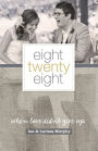 Eight Twenty Eight: When Love Didn't Give Up