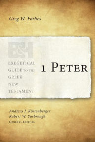 Title: 1 Peter, Author: Greg Forbes