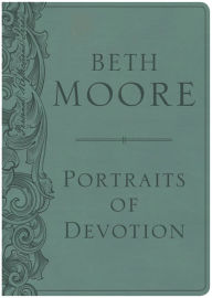 Title: Portraits of Devotion, Author: Beth Moore