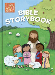 Title: Little Words Matter Bible Storybook, Author: B&H Kids Editorial Staff