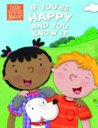 Title: If You're Happy and You Know It, Author: Bh Kids Editorial