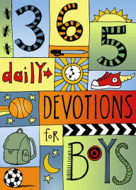 Title: 365 Devotions for Boys, Author: B&H Kids Editorial Staff