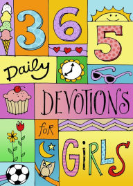 Title: 365 Devotions for Girls, Author: B&H Kids Editorial Staff