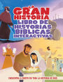 La Gran Historia: Libro Interactivo de Relatos Bíblicos