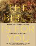 Alternative view 1 of The Bible Is for You: A Devotional Journey Through Every Book of the Bible