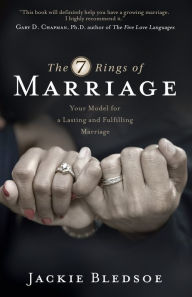 Title: The Seven Rings of Marriage, Author: Jackie Bledsoe