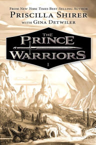 Title: The Prince Warriors (Prince Warriors Series #1), Author: Priscilla Shirer