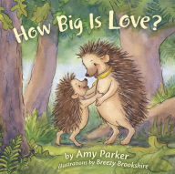 Title: How Big Is Love?, Author: Amy Parker