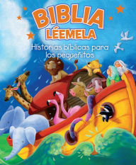 Title: Biblia Léemela: Historias bíblicas para los pequeñitos, Author: B&H Español Editorial Staff