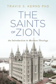 Title: The Saints of Zion, Author: Travis Kerns