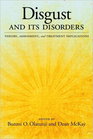 Disgust and Its Disorders: Theory, Assessment, and Treatment Implications