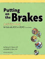 Putting on the Brakes Activity Book for Kids With ADD or ADHD