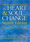 Alternative view 1 of The Heart and Soul of Change: Delivering What Works in Therapy / Edition 2