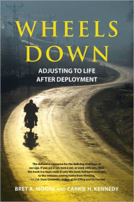 Title: Wheels Down: Adjusting to Life After Deployment, Author: Bret A. Moore