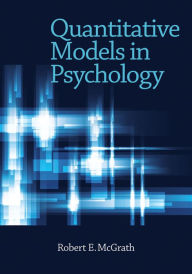 Title: Quantitative Models in Psychology, Author: Robert E. McGrath