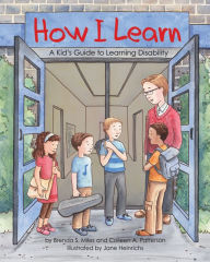 Title: How I Learn: A Kid's Guide to Learning Disability, Author: Brenda S. Miles PhD