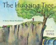 Title: The Hugging Tree: A Story about Resilience, Author: Jill Neimark