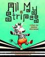 All My Stripes: A Story for Children With Autism