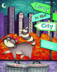 Title: Lucy in the City: A Story About Developing Spatial Thinking Skills, Author: Julie Dillemuth PhD