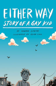 Title: Either Way: Story of a Gay Kid, Author: Sandra Levins