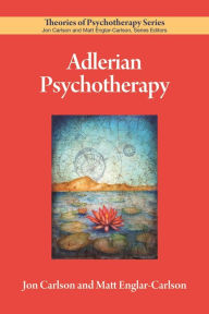 Title: Adlerian Psychotherapy, Author: Jon Carlson PhD