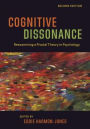 Cognitive Dissonance: Reexamining a Pivotal Theory in Psychology / Edition 2