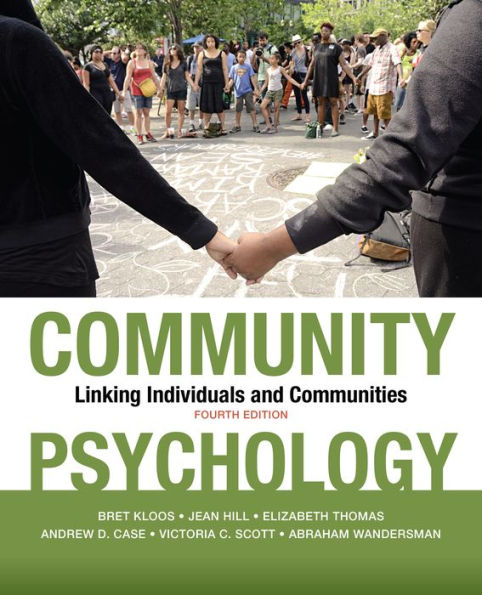 Community Psychology: Linking Individuals and Communities / Edition 4