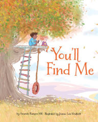 Title: You'll Find Me, Author: Amanda Rawson Hill