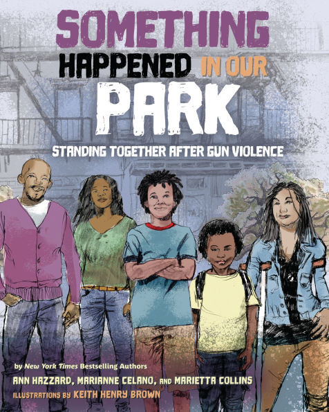 Something Happened in Our Park: Standing Together after Gun Violence