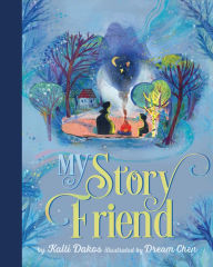 Title: My Story Friend, Author: Kalli Dakos