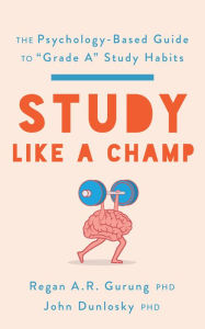 Title: Study Like a Champ: The Psychology-Based Guide to 