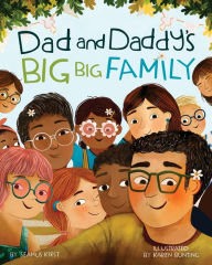 Title: Dad and Daddy's Big Big Family, Author: Seamus Kirst