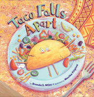 Title: Taco Falls Apart, Author: Brenda S. Miles PhD