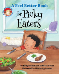 Title: A Feel Better Book for Picky Eaters, Author: Holly Brochmann