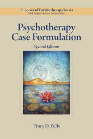Title: Psychotherapy Case Formulation, Author: Tracy D. Eells