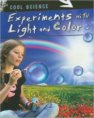 Title: Experiments with Light and Color, Author: Tom Jackson