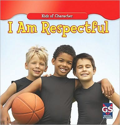 I Am Respectful