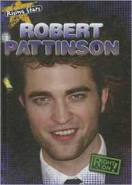 Title: Robert Pattinson, Author: Maria Nelson