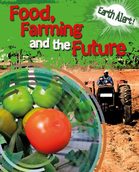 Food, Farming, and the Future
