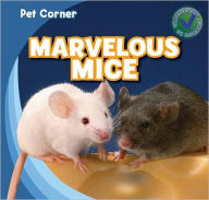 Title: Marvelous Mice, Author: Rose Carraway