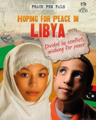 Title: Hoping for Peace in Libya, Author: Nick Hunter