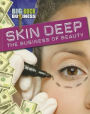 Skin Deep: The Business of Beauty