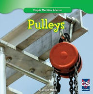 Title: Pulleys, Author: Marie Miller