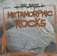 Title: Metamorphic Rocks, Author: Maria Nelson